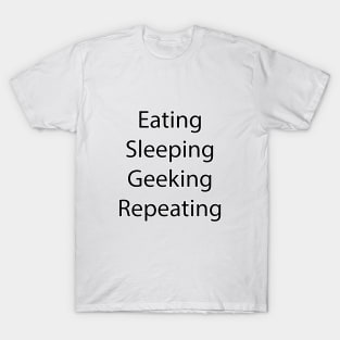 Nerdy and Geeky Quote 6 T-Shirt